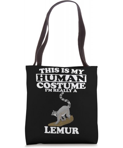 This Is my Human Costume I'm Really A Lemur Tote Bag $12.87 Totes