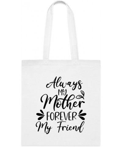 Mother Tote Bag, Mom Tote Bag, Always My Mother Forever My Friend Tote bag, Gift for Mother, Mom Shoulder Bags, Mother's day ...