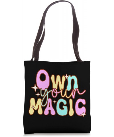 Own Your Magic Motivational Girl Power Tote Bag $16.19 Totes