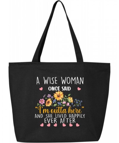 A Wise Woman Once Said I am Outta Here and She Lived Happily Ever After Zippered Black Bag,Funny Inspiring Bag, Funny Instant...