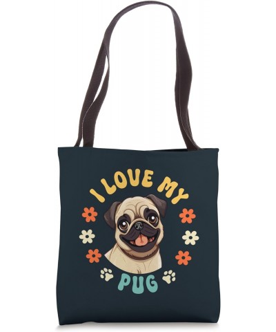 70s I Love My Pug Tote Bag $16.77 Totes