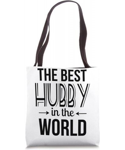 The Best Hubby in the World Tote Bag $12.15 Totes