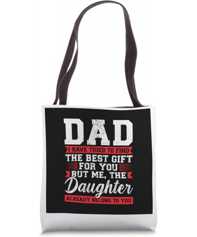 dad I have tried to find the best to find stepdad Tote Bag $13.72 Totes