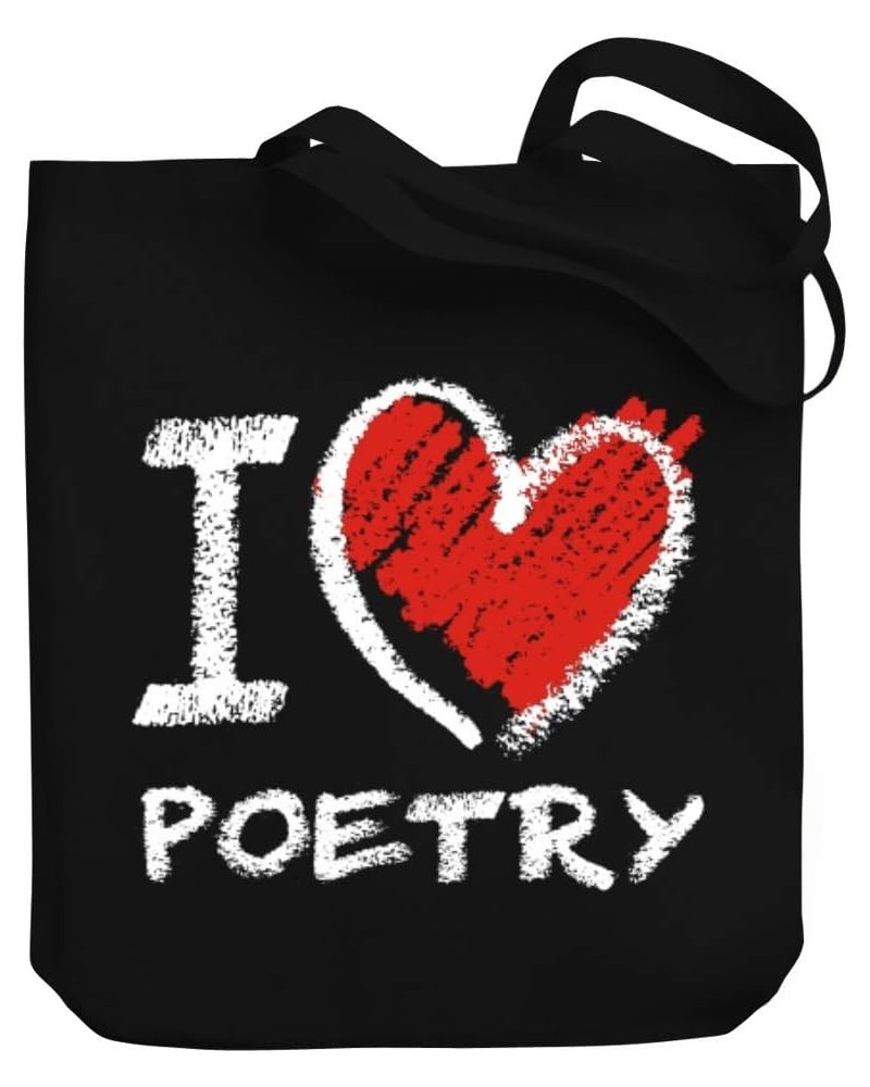 I love Poetry chalk style Canvas Tote Bag 10.5" x 16" x 4 $16.40 Totes