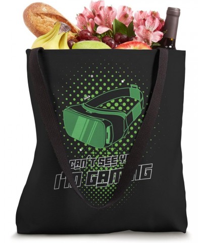 Gaming virtual glasses saying for gamers and gaming Tote Bag $12.27 Totes