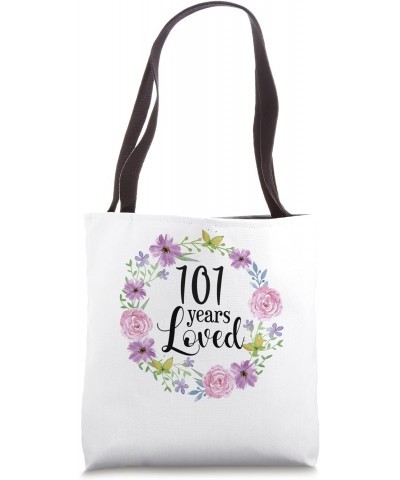 101 Years Loved Grandma Women Floral 101st Birthday Gift Tote Bag $13.19 Totes