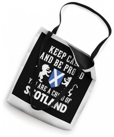 Be proud you are a child of Scotland Scotland Tote Bag $12.88 Totes