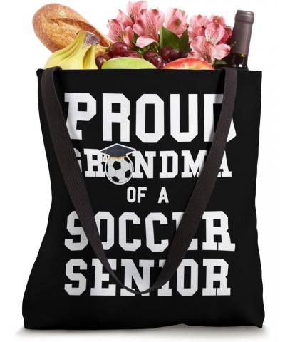 Proud Grandma of a Soccer Senior Soccer Senior Tote Bag $16.51 Totes