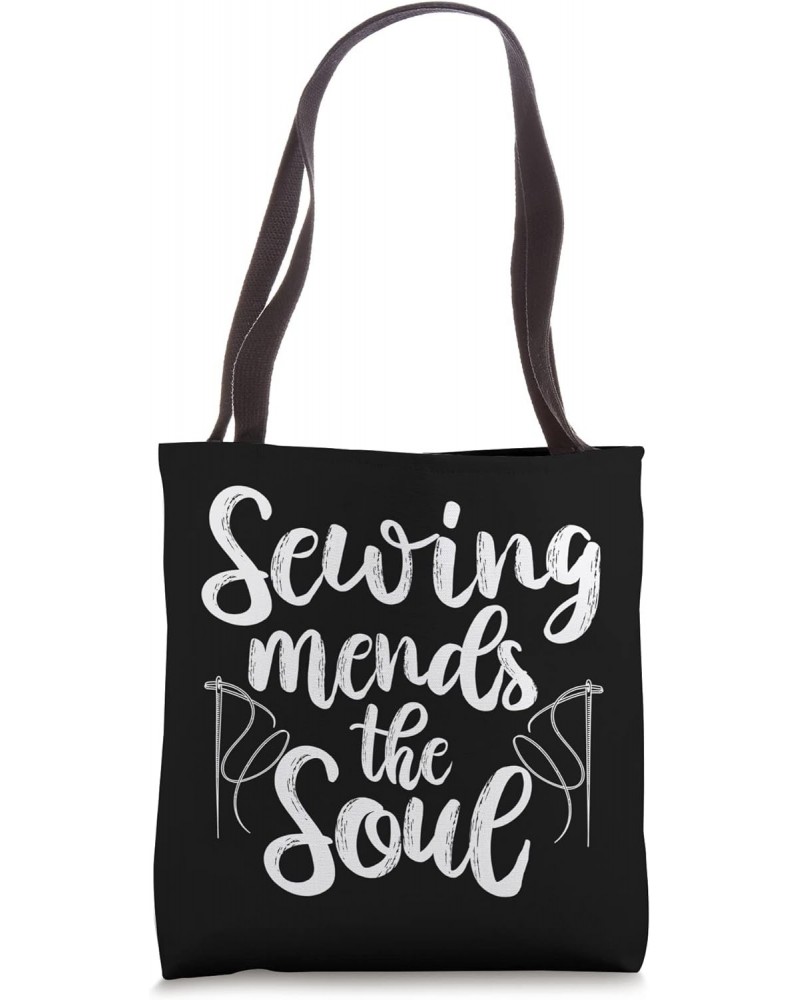 Sewing mends the Soul Quilting Quilter Sewer Tote Bag $12.23 Totes