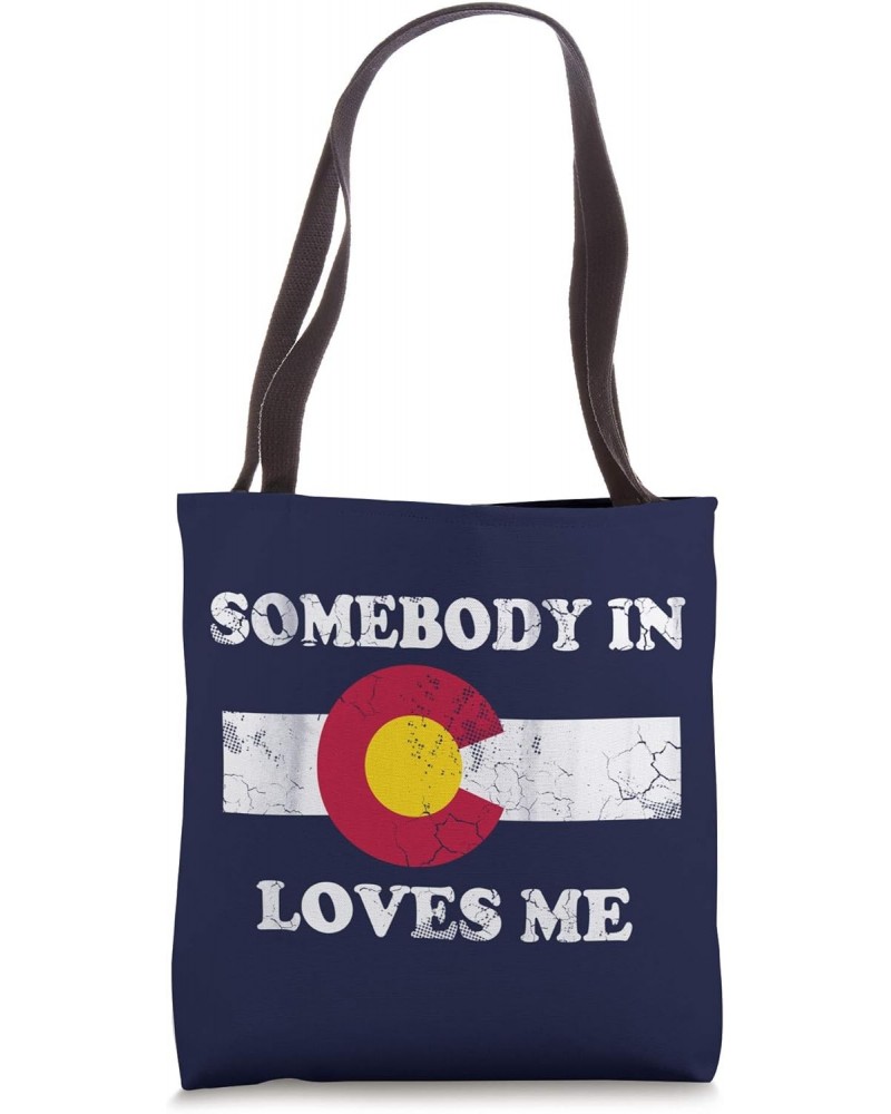 Somebody In Loves Me Tote Bag $10.80 Totes