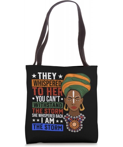 African Woman I Am The Storm Tote Bag $12.00 Totes