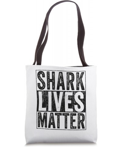 Shark Lives Matter Beach Ocean Animal Rights Biology Life Tote Bag $9.67 Totes