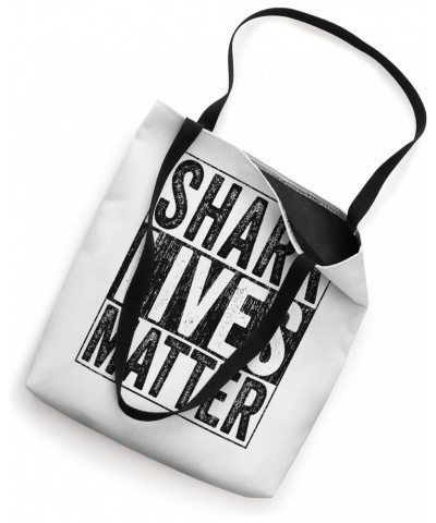 Shark Lives Matter Beach Ocean Animal Rights Biology Life Tote Bag $9.67 Totes