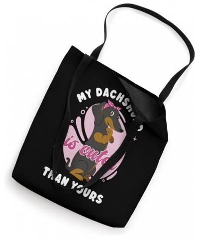 My Dachshund Is Cuter Than Yours Wiener Dog Lover Doxie Tote Bag $17.10 Totes