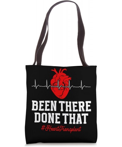 Heart Surgery Been There Done That Open Heart Transplant Tote Bag $11.25 Totes