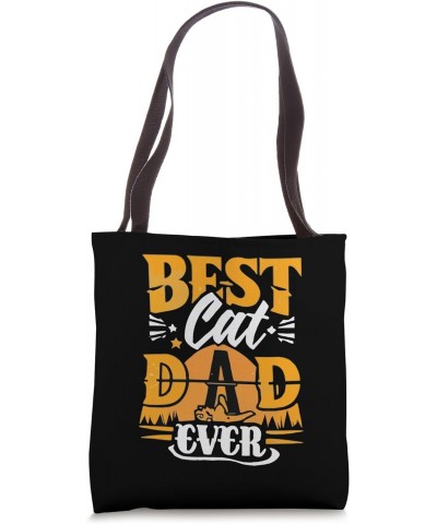 Best Cat Dad Ever Men Cat Lovers Tote Bag $12.09 Totes