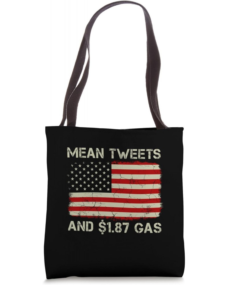 Vintage Old American Flag Mean Tweets And 1.87 Gas Tote Bag $11.68 Totes