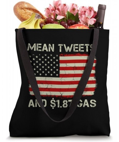 Vintage Old American Flag Mean Tweets And 1.87 Gas Tote Bag $11.68 Totes