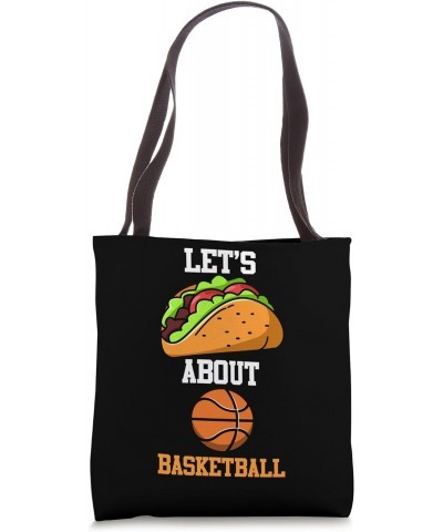 let's about basketball Basketball Tote Bag $11.76 Totes