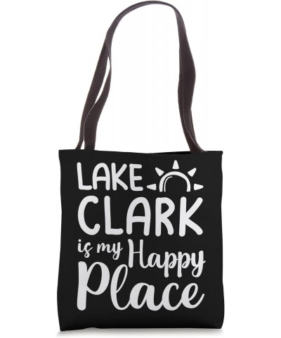 Lake Clark Is My Happy Place - Camping Nature Outdoor Lake Tote Bag $13.19 Totes