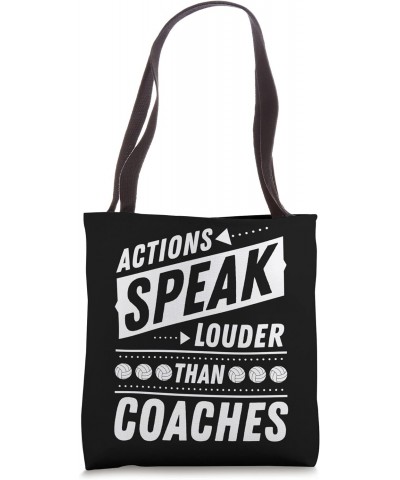 Actions Speak Louder Than Words - Beach Volleyball Tote Bag $10.34 Totes