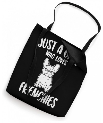 Just A Girl Who Loves FRENCHIES Dog Owners Tote Bag $13.49 Totes